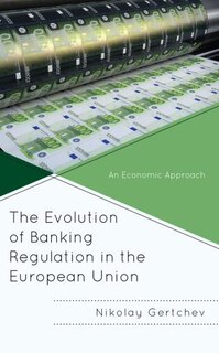 Couverture_The Evolution of Banking Regulation in the European Union