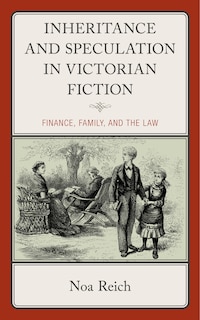 Front cover_Inheritance and Speculation in Victorian Fiction