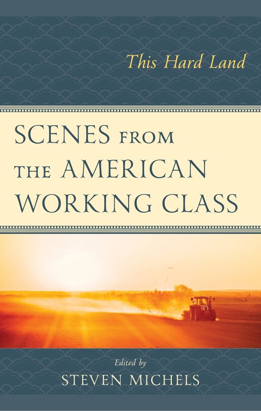 Front cover_Scenes from the American Working Class