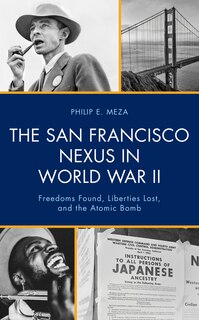 Couverture_The San Francisco Nexus in World War II