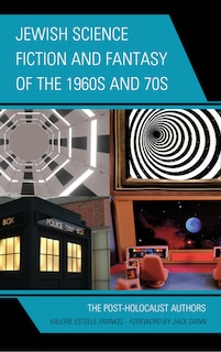 Front cover_Jewish Science Fiction and Fantasy of the 1960s and 70s