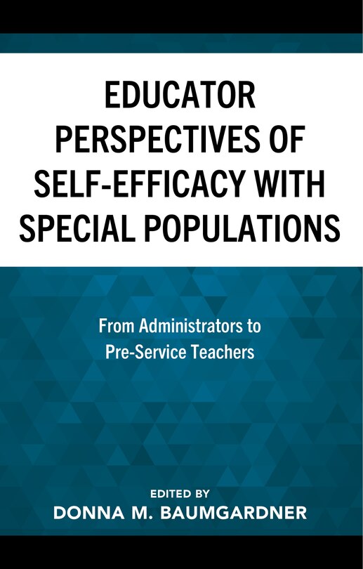 Front cover_Educator Perspectives of Self-Efficacy with Special Populations