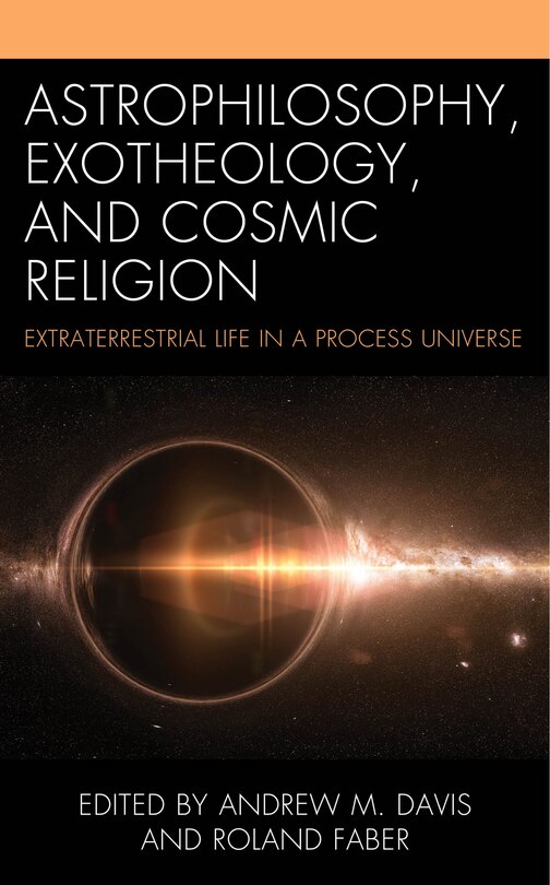 Front cover_Astrophilosophy, Exotheology, and Cosmic Religion