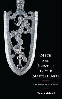 Couverture_Myth and Identity in the Martial Arts