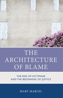 Front cover_The Architecture of Blame