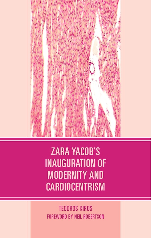 Front cover_Zara Yacob's Inauguration of Modernity and Cardiocentrism