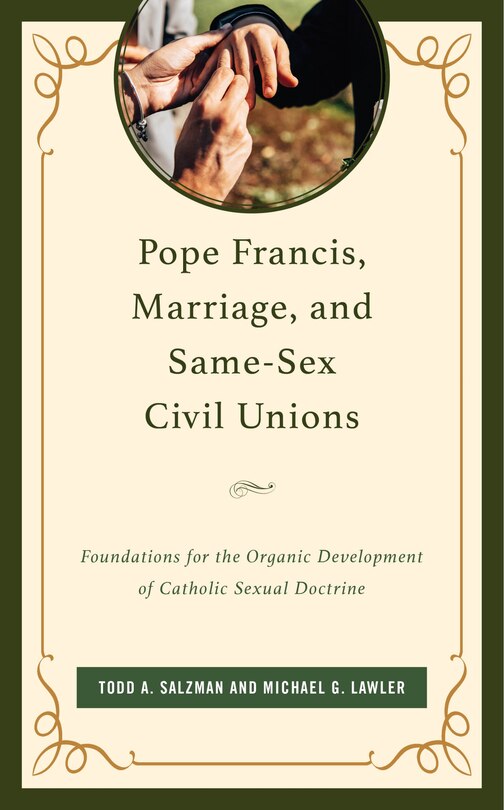 Front cover_Pope Francis, Marriage, and Same-Sex Civil Unions