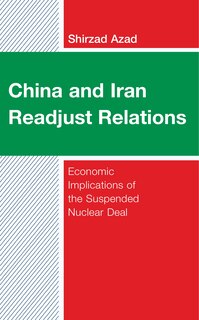 Front cover_China and Iran Readjust Relations