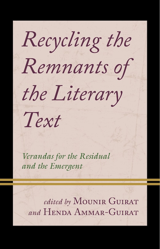 Couverture_Recycling the Remnants of the Literary Text