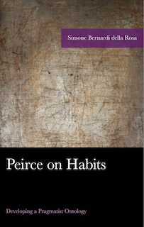 Front cover_Peirce on Habits