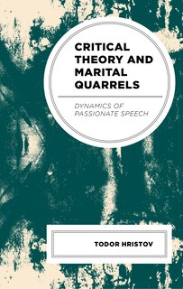 Front cover_Critical Theory and Marital Quarrels
