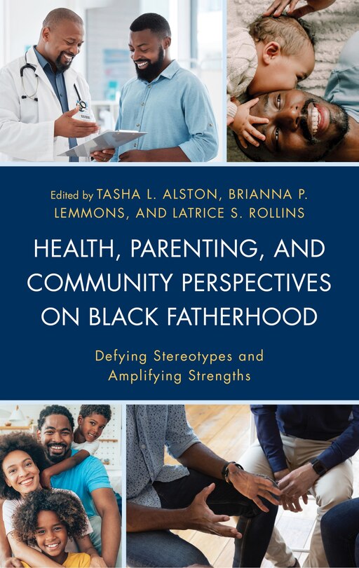Front cover_Health, Parenting, and Community Perspectives on Black Fatherhood