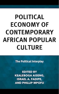 Couverture_Political Economy of Contemporary African Popular Culture