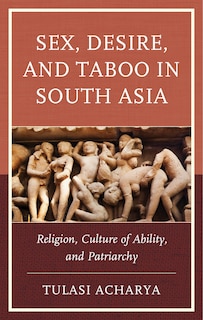 Front cover_Sex, Desire, and Taboo in South Asia