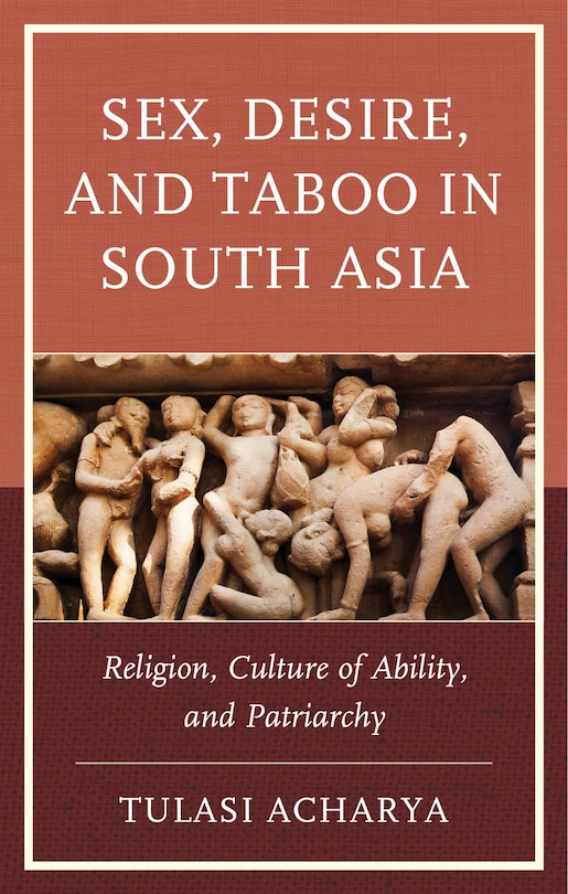 Front cover_Sex, Desire, and Taboo in South Asia