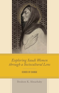 Front cover_Exploring Saudi Women through a Sociocultural Lens