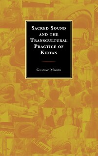 Couverture_Sacred Sound and the Transcultural Practice of Kirtan