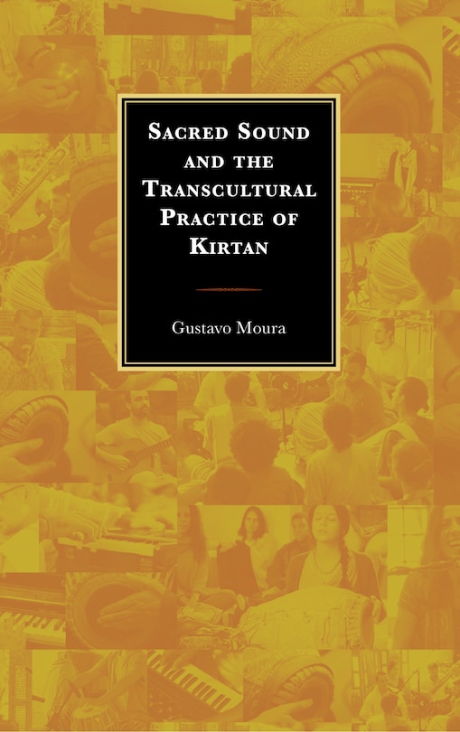 Couverture_Sacred Sound and the Transcultural Practice of Kirtan