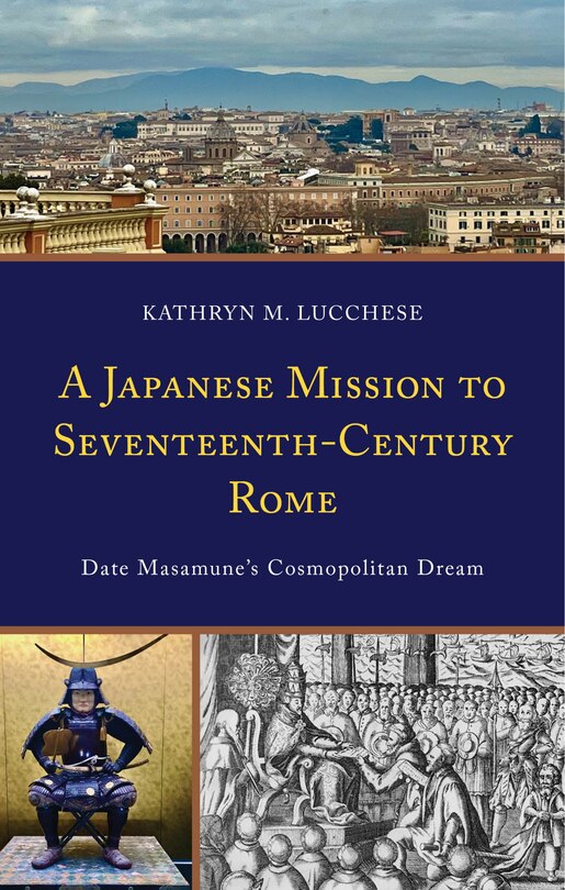 Front cover_A Japanese Mission to Seventeenth-Century Rome