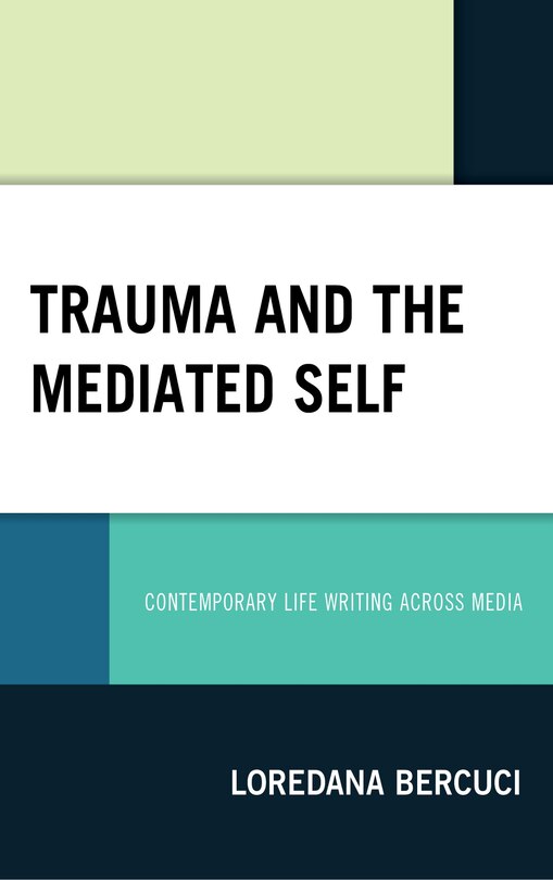 Front cover_Trauma and the Mediated Self