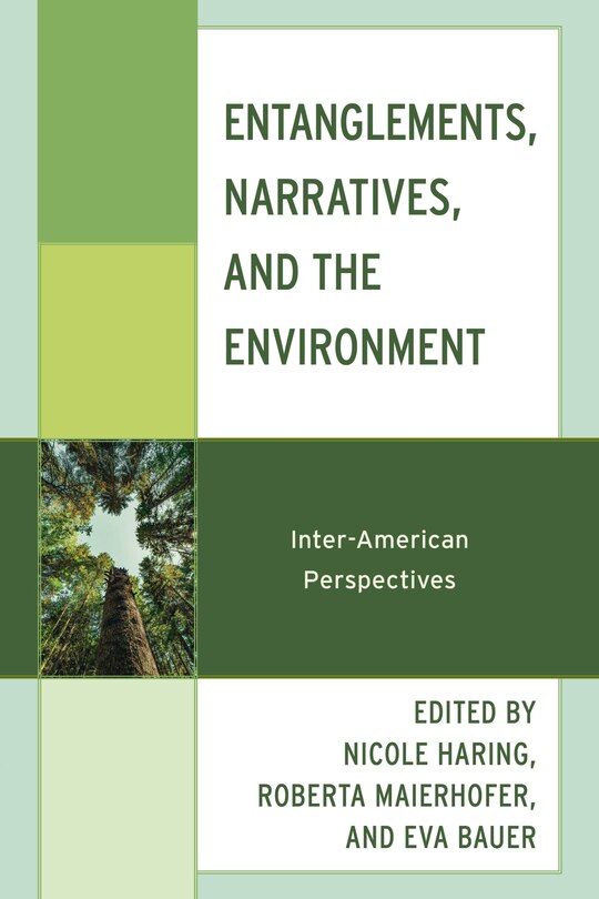 Couverture_Entanglements, Narratives, and the Environment