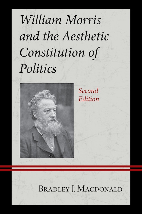 Couverture_William Morris and the Aesthetic Constitution of Politics