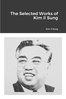 Front cover_The Selected Works Of Kim Il Sung