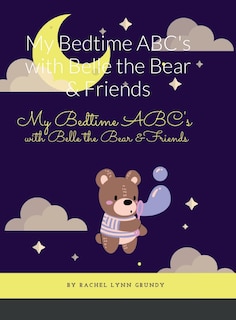Front cover_My Bedtime ABC's with Belle the Bear & Friends