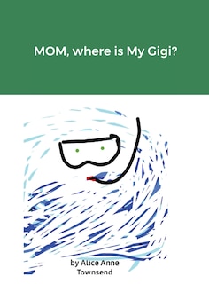 Front cover_MOM, where is My Gigi?