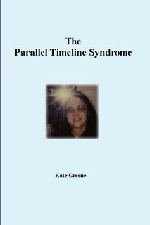 Couverture_The Parallel Timeline Syndrome