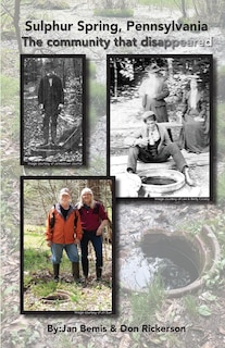 Front cover_Sulphur Spring, Pennyslvania -The Community that Disappeared