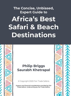 Couverture_The Concise, Unbiased, Expert Guide to Africa's Best Safari and Beach Destinations