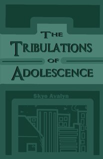 Couverture_The Tribulations of Adolescence