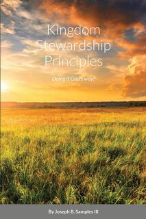 Front cover_Kingdom Stewardship Principles - Doing it God's way!