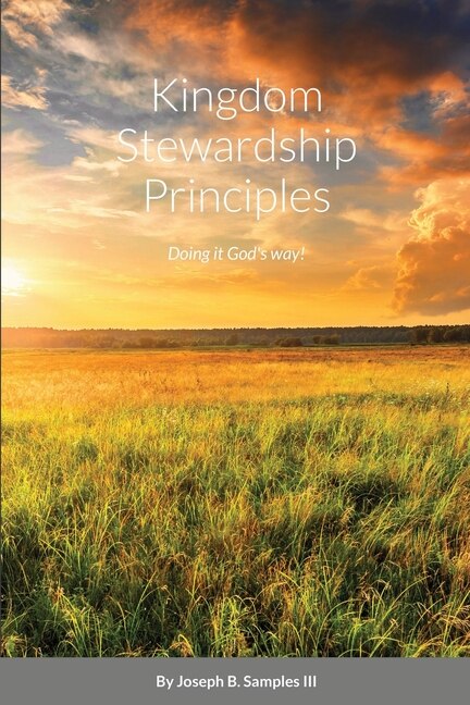 Front cover_Kingdom Stewardship Principles - Doing it God's way!