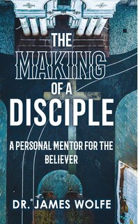 Front cover_The Making of A Disciple