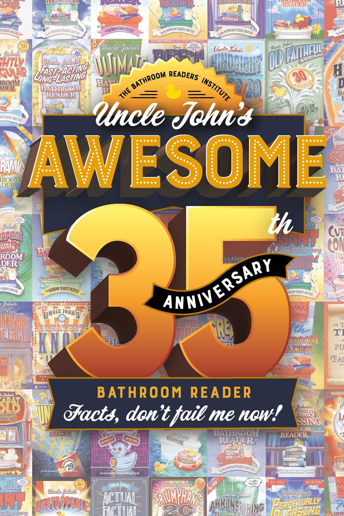 Uncle John's Old Faithful Bathroom Reader (30th Anniversary Edition) Softcover