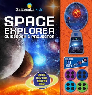Front cover_Smithsonian Kids: Space Explorer Guide Book & Projector