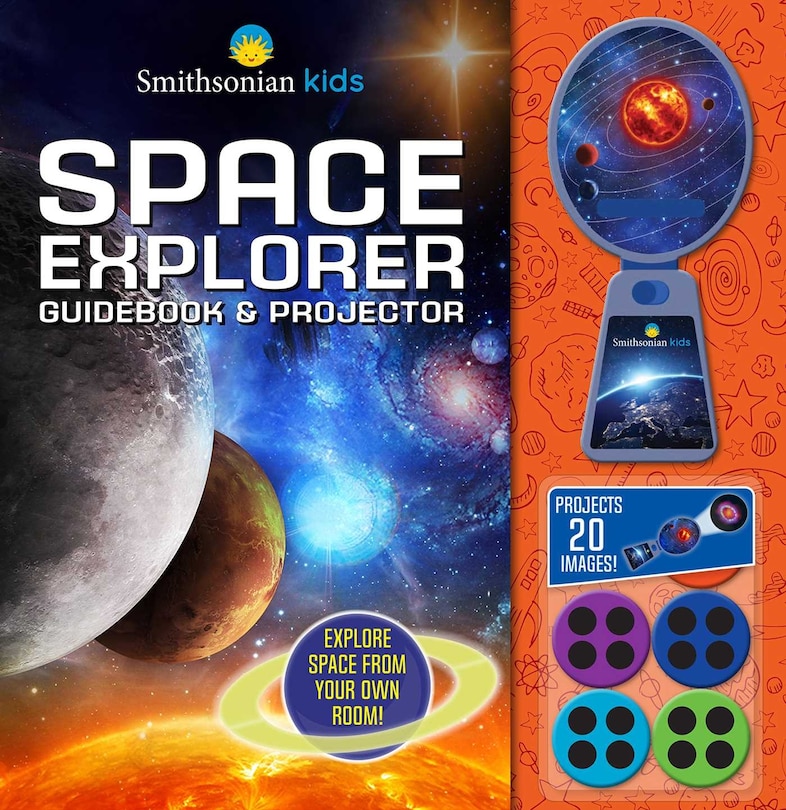 Front cover_Smithsonian Kids: Space Explorer Guide Book & Projector