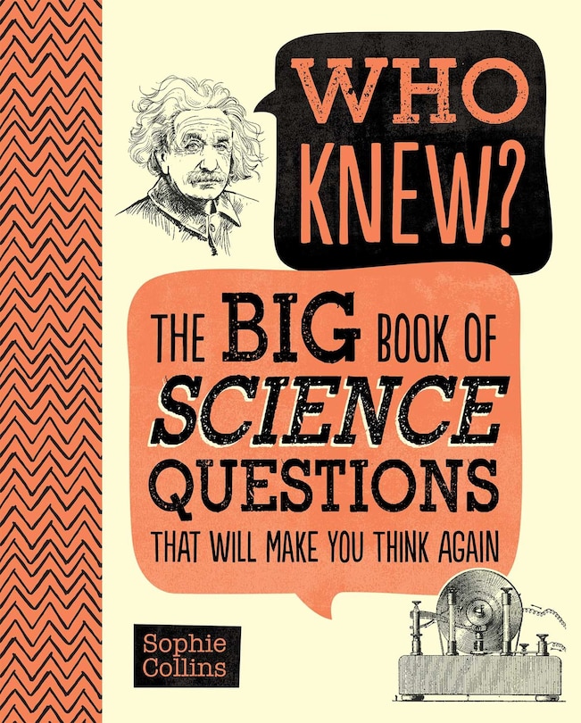 Front cover_Who Knew? The Big Book of Science Questions That Will Make You Think Again