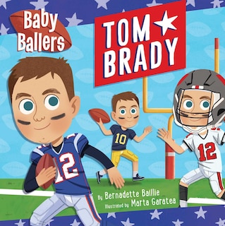 Couverture_Baby Ballers: Tom Brady