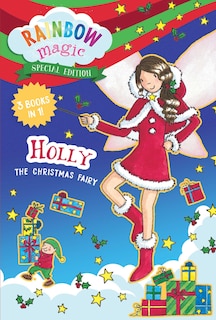 Front cover_Rainbow Magic Special Edition: Holly the Christmas Fairy