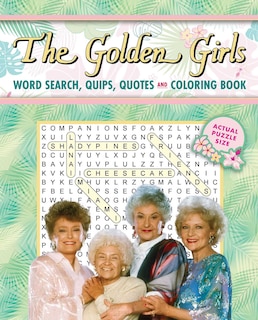 Front cover_The Golden Girls Word Search, Quips, Quotes and Coloring Book
