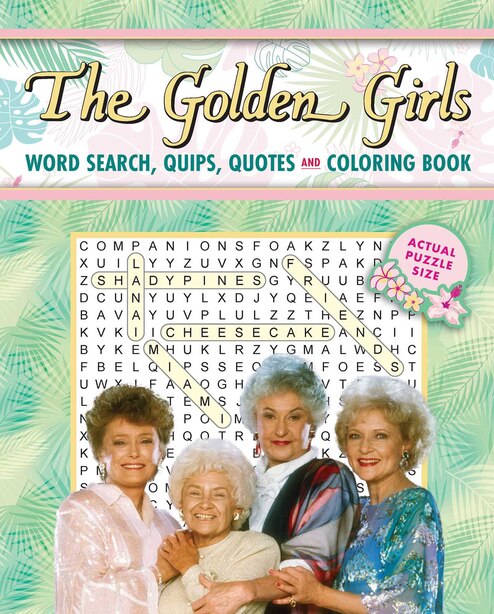 The Golden Girls Word Search, Quips, Quotes and Coloring Book by Editors Of Thunder Bay Press
