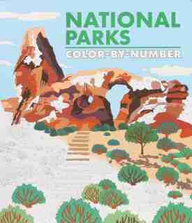 National Parks Color-by-Number by Editors Of Thunder Bay Press
