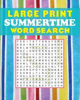 Large Print Summertime Word Search by Editors Of Thunder Bay Press