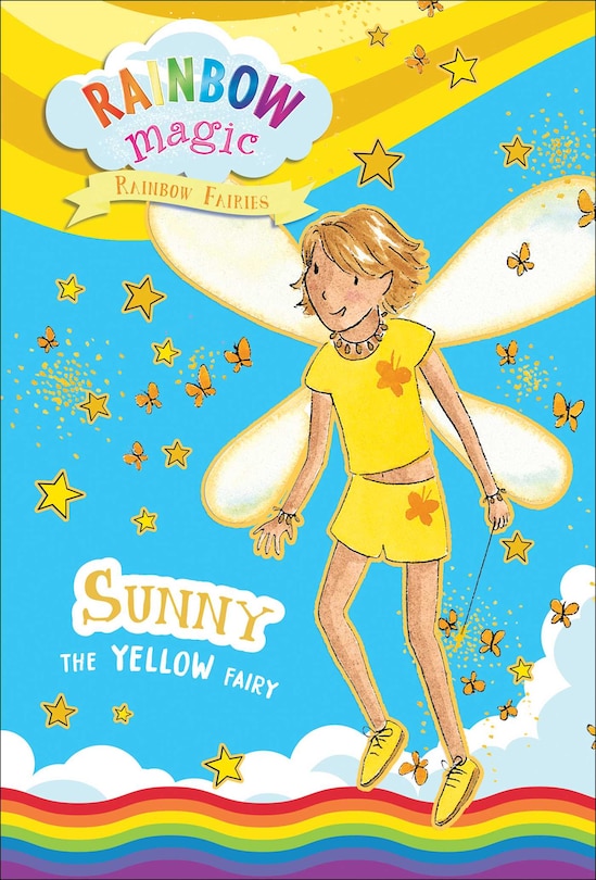 Front cover_Rainbow Magic Rainbow Fairies Book #3: Sunny the Yellow Fairy