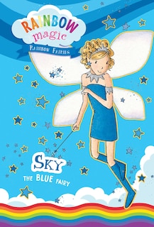 Front cover_Rainbow Magic Rainbow Fairies Book #5: Sky the Blue Fairy