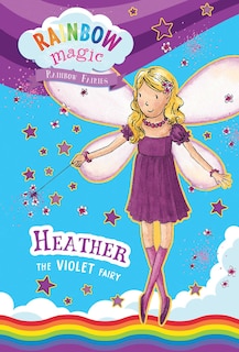 Rainbow Magic Rainbow Fairies Book #7: Heather the Violet Fairy