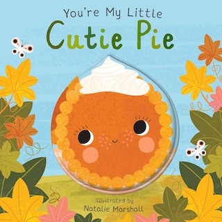 Front cover_You're My Little Cutie Pie